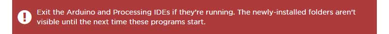 Exit Arduino and Processing IDEs if they&rsquo;re running